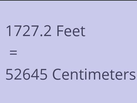 1727.2 FEET TO CM