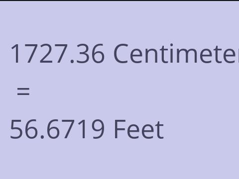 1727.36 CM TO FEET