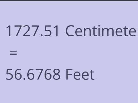 1727.51 CM TO FEET