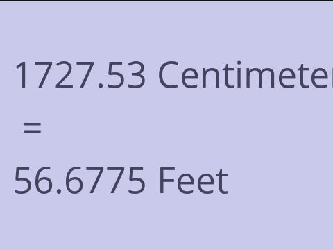 1727.53 CM TO FEET