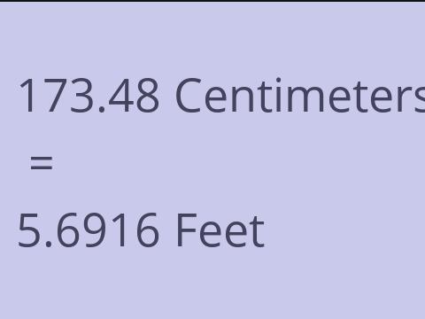 173.48 CM TO FEET