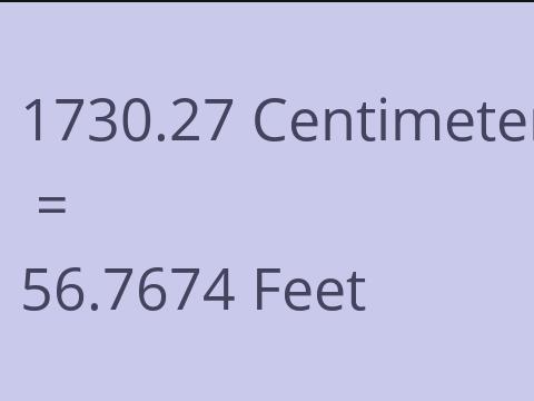 1730.27 CM TO FEET