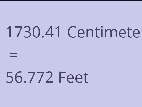 1730.41 CM TO FEET