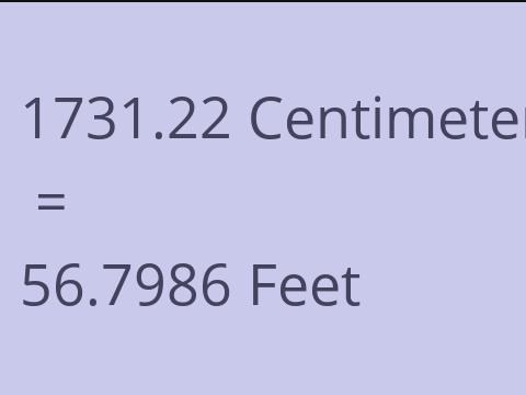 1731.22 CM TO FEET