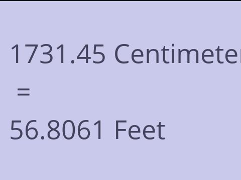 1731.45 CM TO FEET