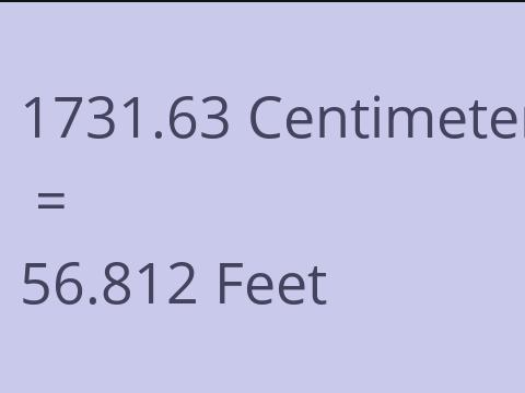 1731.63 CM TO FEET