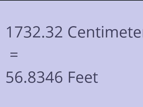 1732.32 CM TO FEET