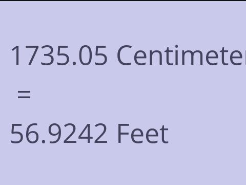 1735.05 CM TO FEET