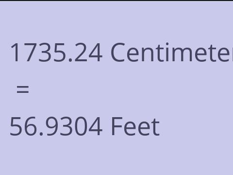 1735.24 CM TO FEET