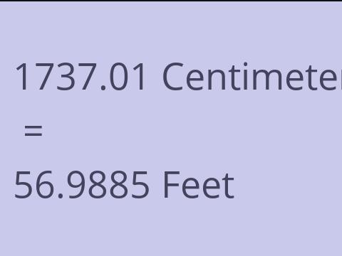 1737.01 CM TO FEET