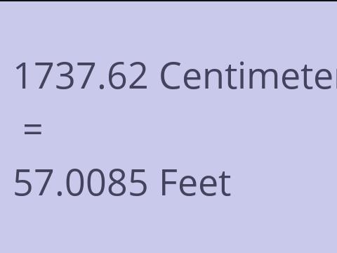 1737.62 CM TO FEET