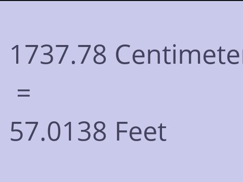 1737.78 CM TO FEET