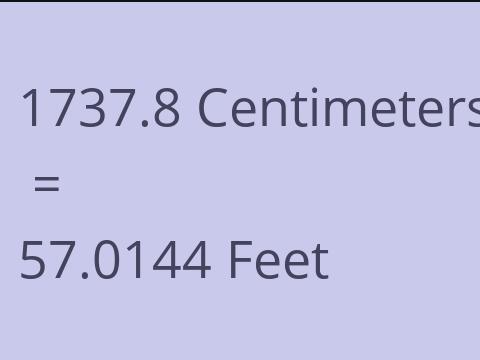 1737.8 CM TO FEET