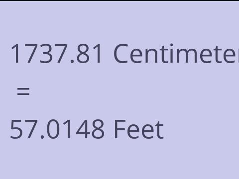 1737.81 CM TO FEET