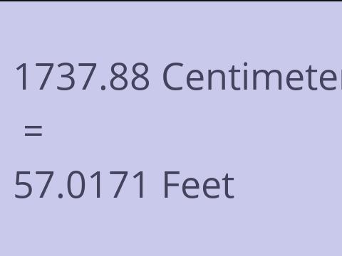 1737.88 CM TO FEET