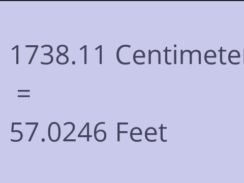 1738.11 CM TO FEET