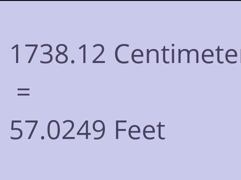 1738.12 CM TO FEET