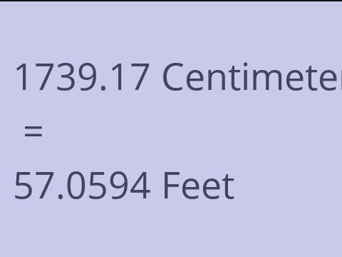 1739.17 CM TO FEET