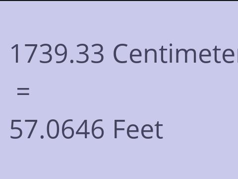 1739.33 CM TO FEET