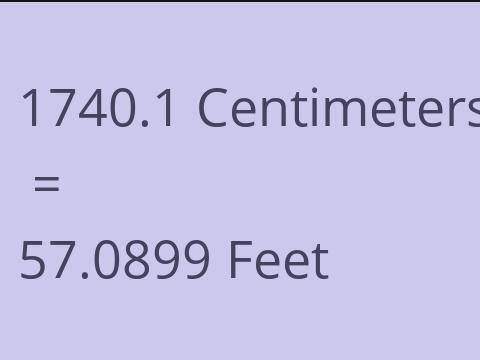 1740.1 CM TO FEET