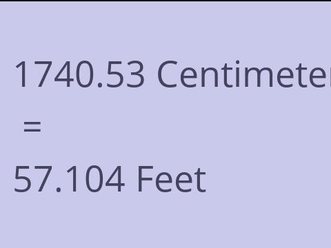 1740.53 CM TO FEET