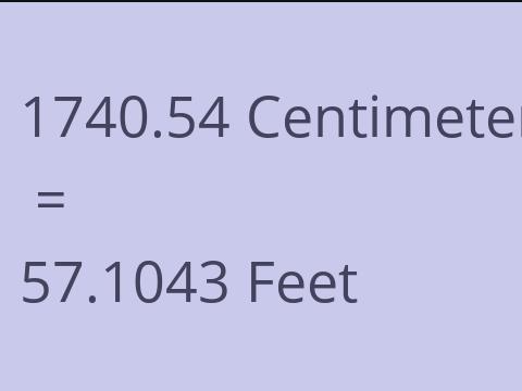 1740.54 CM TO FEET