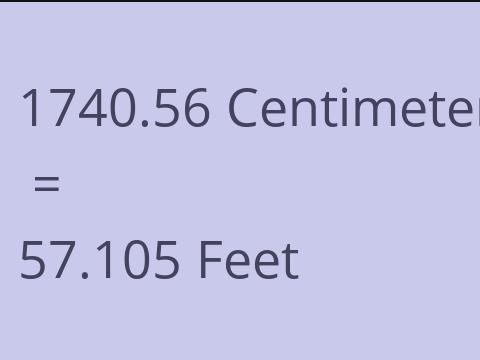 1740.56 CM TO FEET