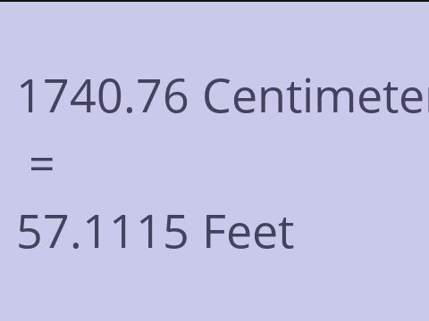 1740.76 CM TO FEET