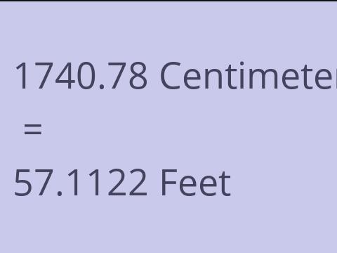 1740.78 CM TO FEET