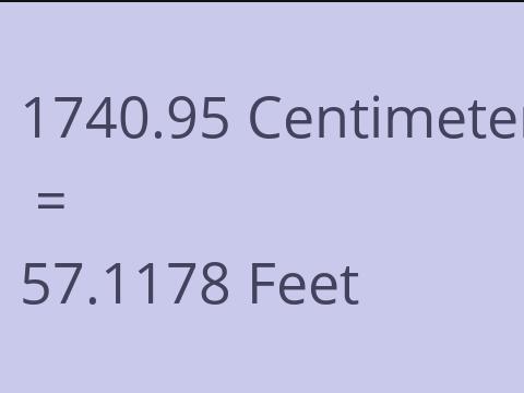 1740.95 CM TO FEET