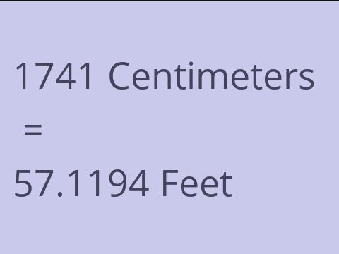 1741 CM TO FEET