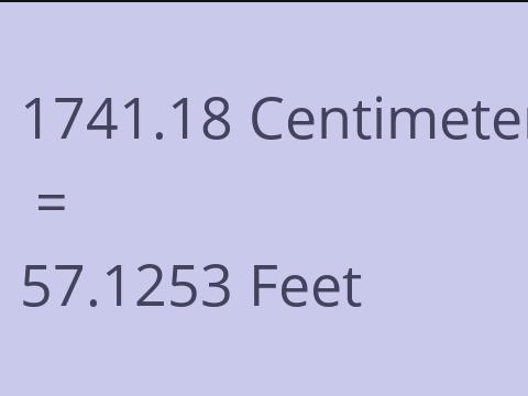 1741.18 CM TO FEET