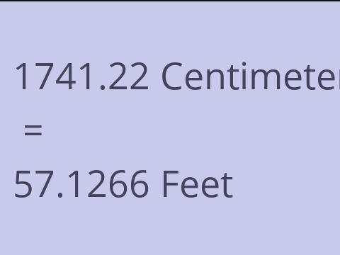 1741.22 CM TO FEET