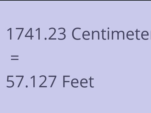 1741.23 CM TO FEET