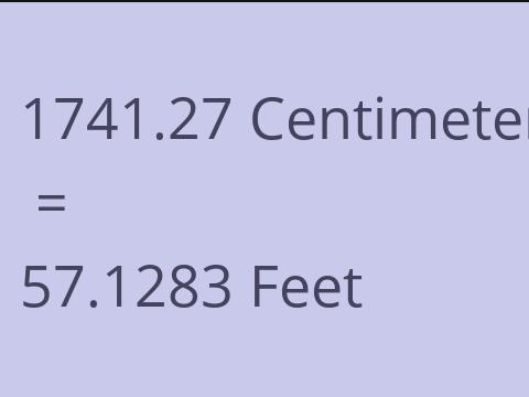 1741.27 CM TO FEET