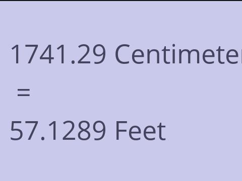 1741.29 CM TO FEET