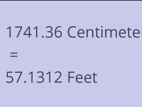 1741.36 CM TO FEET