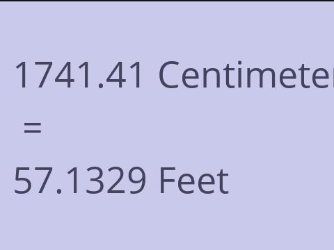 1741.41 CM TO FEET