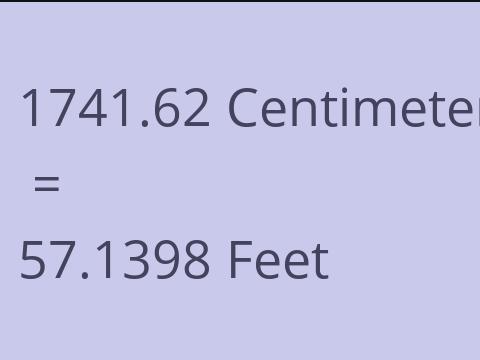 1741.62 CM TO FEET