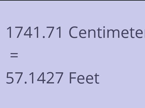 1741.71 CM TO FEET