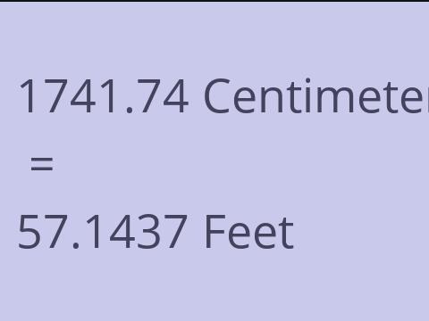 1741.74 CM TO FEET