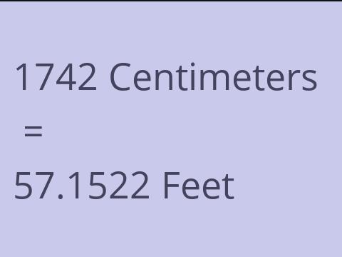 1742 CM TO FEET