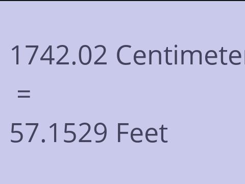 1742.02 CM TO FEET