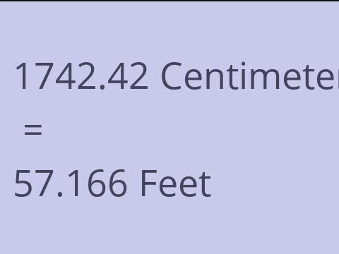 1742.42 CM TO FEET