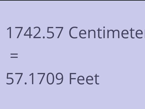 1742.57 CM TO FEET