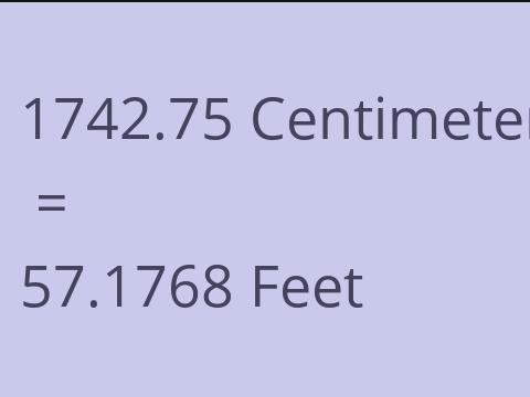 1742.75 CM TO FEET