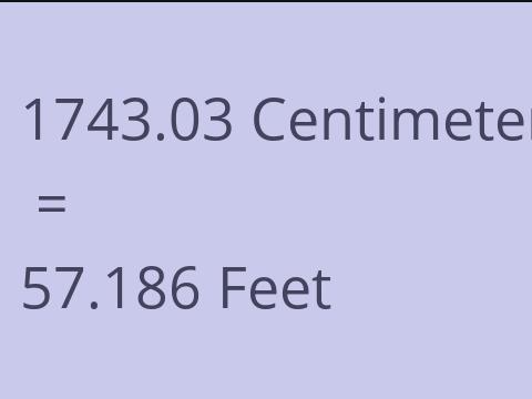 1743.03 CM TO FEET