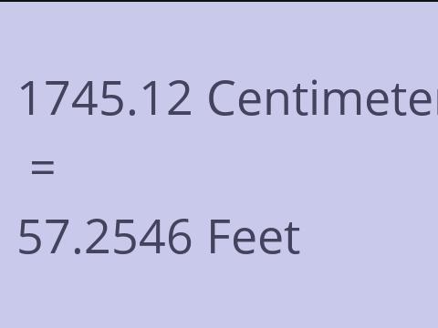 1745.12 CM TO FEET