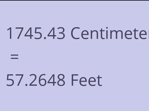 1745.43 CM TO FEET