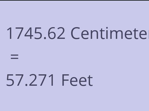 1745.62 CM TO FEET